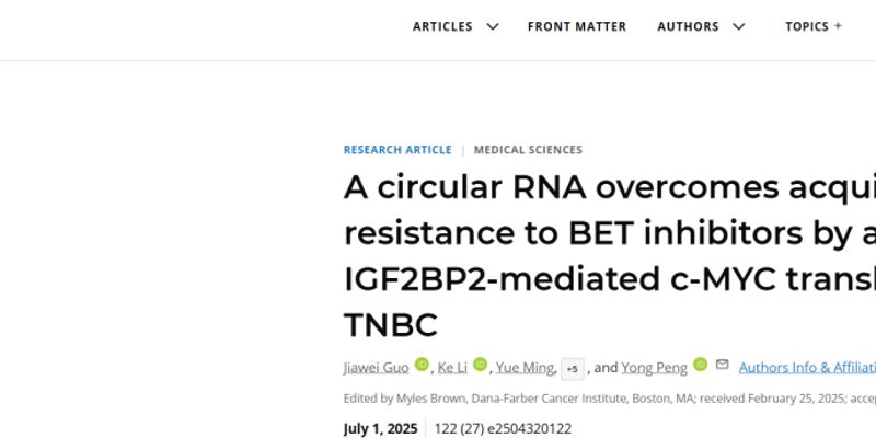 三阴性乳腺癌BET抑制剂耐药新突破：环状RNA联合疗法有效克服耐药性