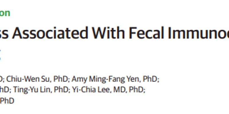 结直肠癌筛查要趁早！JAMA研究：40岁起做FIT检测，死亡风险直降39%