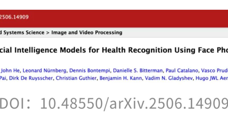 哈佛重磅研究：AI仅凭照片即可预测癌症患者死亡风险，“显老”需警惕！