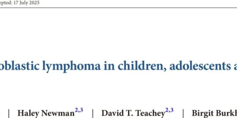 T细胞淋巴母细胞淋巴瘤（T-LBL）深度解析：儿童及青少年患者的分子机制、分期与治疗方案
