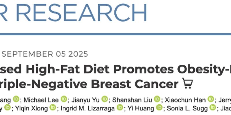 橄榄油与三阴性乳腺癌转移：高脂饮食如何影响癌症进展？