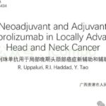 帕博利珠单抗新突破：显著改善头颈癌无事件生存期，KEYNOTE-689研究详解