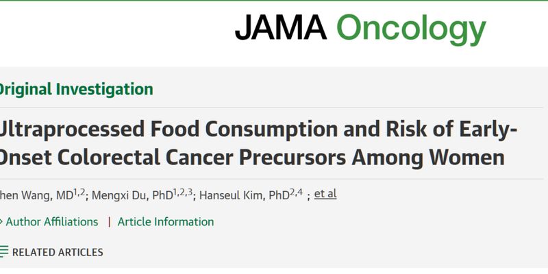 结直肠癌年轻化警报：哈佛研究揭示，超加工食品或使癌前病变风险激增45%