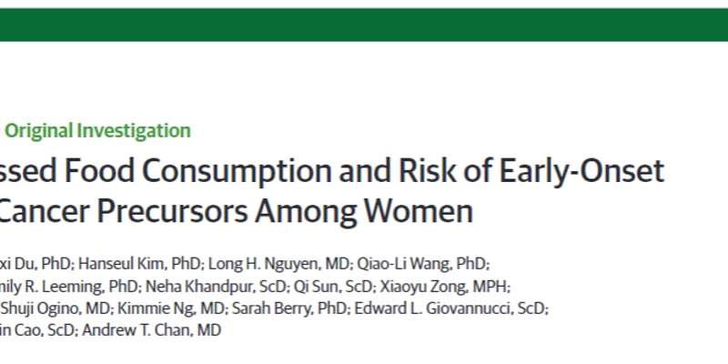 警惕！哈佛研究证实：常吃这类食品，早发性结直肠癌风险或增45%