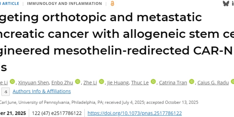 胰腺癌治疗新突破：CAR-NKT细胞疗法有效攻击转移灶，有望成为“现货”通用疗法