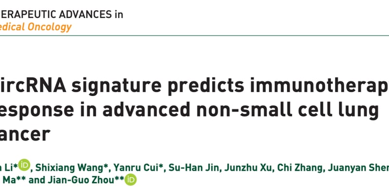 创新生物标志物：circRNA模型精准预测非小细胞肺癌阿替利珠单抗免疫治疗响应