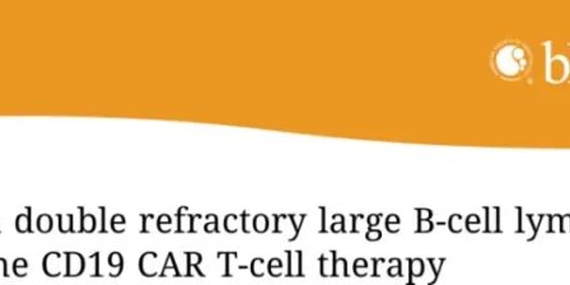 CAR-T治疗双重难治性大B细胞淋巴瘤：研究揭示成功输注是改善生存的关键
