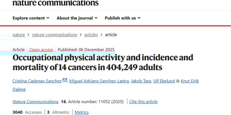工作太累会致癌？Nat Commun研究揭示职业体力活动与癌症的真实关联，附防癌建议