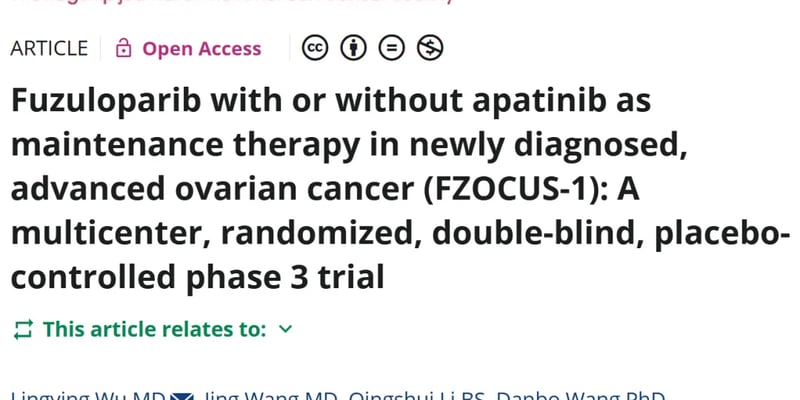 卵巢癌维持治疗新希望：氟唑帕利联合阿帕替尼，疗效、副作用与获取渠道全解析