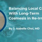 局部晚期乳腺癌再程放疗：平衡疗效与长期生活质量，MSKCC专家揭示皮肤纤维化预防与剂量分割策略