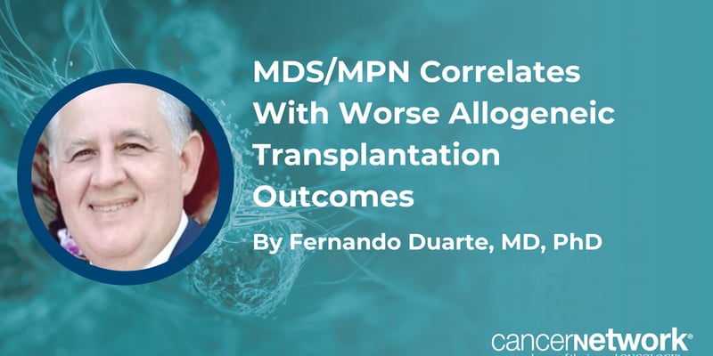 警惕！MDS/MPN患者异基因移植效果面临挑战，早诊早治是关键