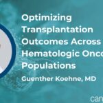造血干细胞移植怎么选？AML、MDS和骨髓瘤的治疗时机与获益全解析