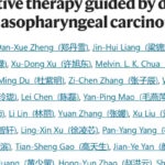 鼻咽癌复发风险会“动态变化”？ctDNA监测如何指导个体化加减治疗（EP-STAR解读）