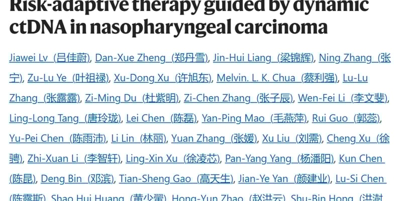 鼻咽癌复发风险会“动态变化”？ctDNA监测如何指导个体化加减治疗（EP-STAR解读）