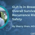 乳腺癌内分泌治疗后增重怎么办？GLP-1受体激动剂兼顾减重与延长生存期安全性全解析