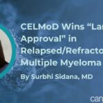 伊伯多胺获FDA加速批准：多发性骨髓瘤新一代CELMoD破局复发耐药困境